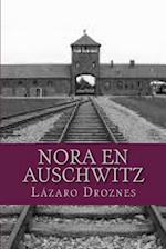 Nora En Auschwitz