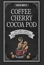 Coffee Cherry Cocoa Pod