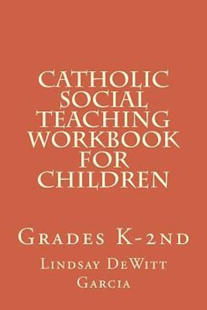 Catholic Social Teaching Workbook for children