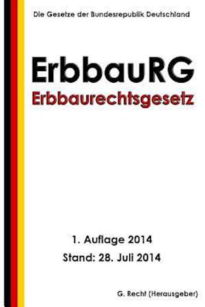 Erbbaurechtsgesetz - Erbbaurg