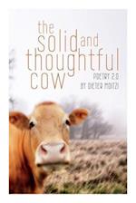 The Solid and Thoughtful Cow