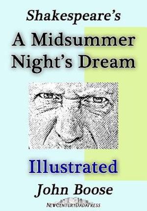 Shakespeare's a Midsummer Night's Dream Illustrated