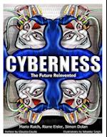 Cyberness; The Future Reinvented