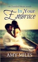 In Your Embrace