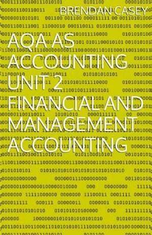 Aqa as Accounting Unit 2 Financial and Management Accounting