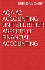 Aqa A2 Accounting Unit 3 Further Aspects of Financial Accounting