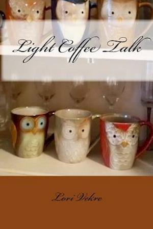 Light Coffee Talk