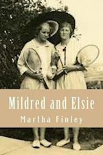 Mildred and Elsie