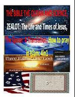 The Bible the Quran and Science, Zealot