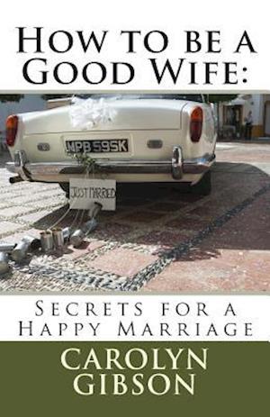 How to Be a Good Wife