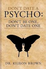 Don't Date a Psycho