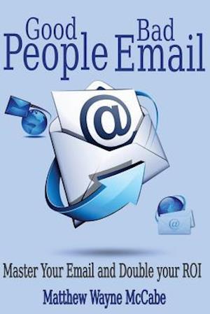 Good People, Bad E-mail