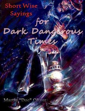 Short Wise Sayings for Dark Dangerous Times (Chinese Version)