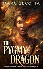 The Pygmy Dragon