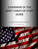 Chairman of the Joint Chiefs of Staff Guide