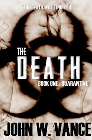 The Death: A Post Apocalyptic Novel