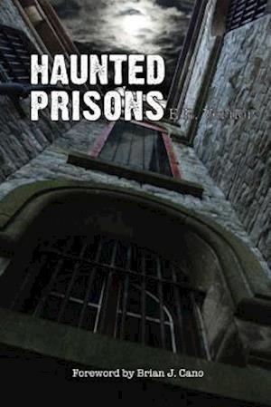 Haunted Prisons