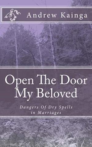 Open the Door My Beloved