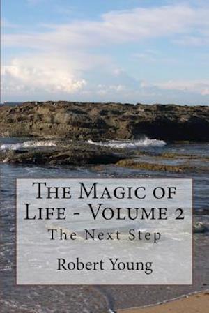 The Magic of Life - Volume 2