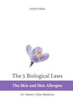 The 5 Biological Laws: The Skin and Skin Allergies: Dr. Hamer's New Medicine 