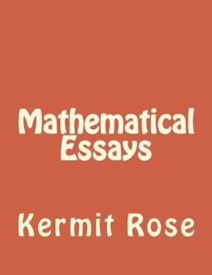 Mathematical Essays