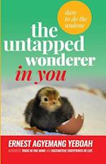 The Untapped Wonderer in You