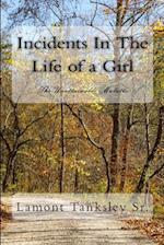 Incidents in the Life of a Girl