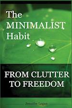 The Minimalist Habit