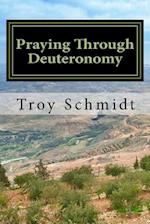Praying Through Deuteronomy