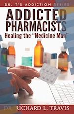Addicted Pharmacists