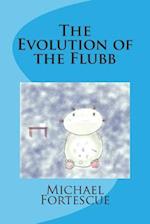 The Evolution of the Flubb