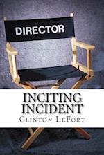 Inciting Incident