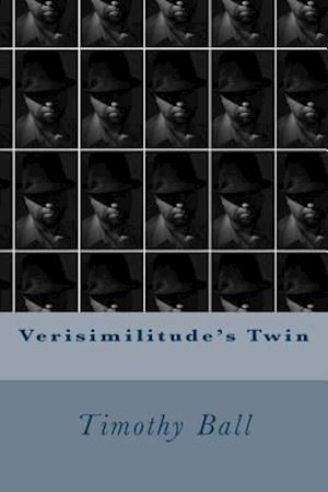 Verisimilitude's Twin