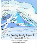 The Denning Family Supers 2