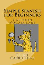 Simple Spanish for Beginners: Cartoon Vocabulary 