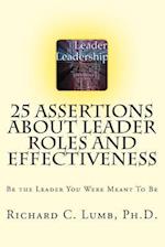 25 Assertions about Leader Role & Effectiveness