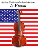 Musique Traditionnelle Americaine Pour Le Violon