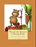 Woody the Beaver's Coloring Book