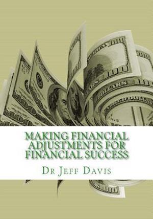 Making Financial Adjustments for Financial Success