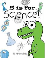 S Is for Science