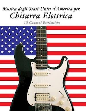 Musica Degli Stati Uniti D'America Per Chitarra Elettrica