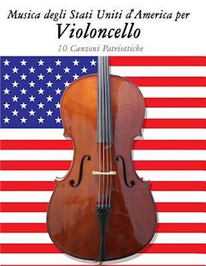 Musica Degli Stati Uniti D'America Per Violoncello