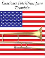 Canciones Patrioticas Para Trombon