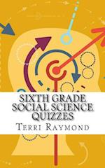 Sixth Grade Social Science Quizzes