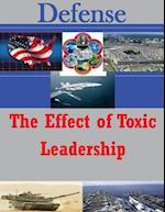 The Effect of Toxic Leadership