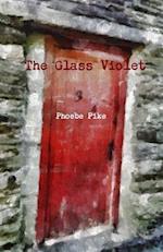 The Glass Violet