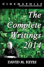 Cinemaphile - The Complete Writings 2014