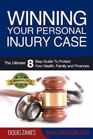 Winning Your Personal Injury Case