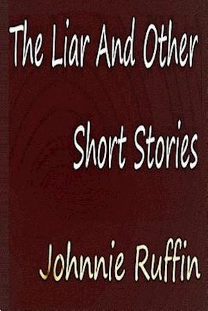 The Liar and Other Short Stories