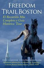 Freedom Trail Boston - El Recorrido Más Completo Y Guía Histórica